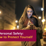 Know How To Protect Yourself